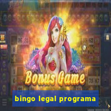 bingo legal programa